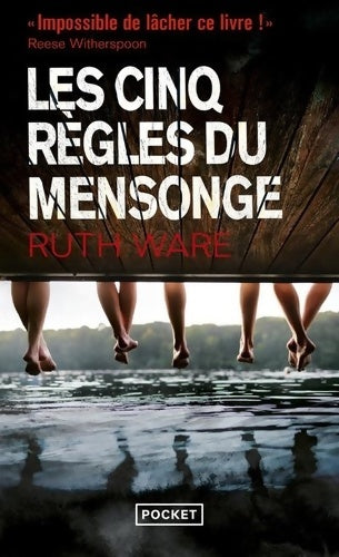 Livrenpoche : Les cinq règles du mensonge - Ruth Ware - Livre
