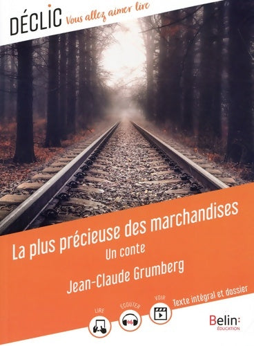 Livrenpoche : La plus précieuse des marchandises - Jean-Claude Grumberg - Livre