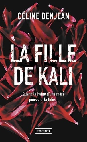 Livrenpoche : La fille de Kali - Céline Denjean - Livre