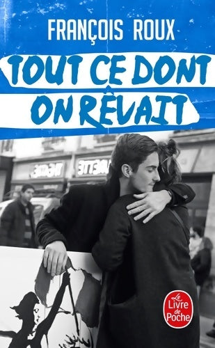Livrenpoche : Tout ce dont on rêvait - François Roux - Livre