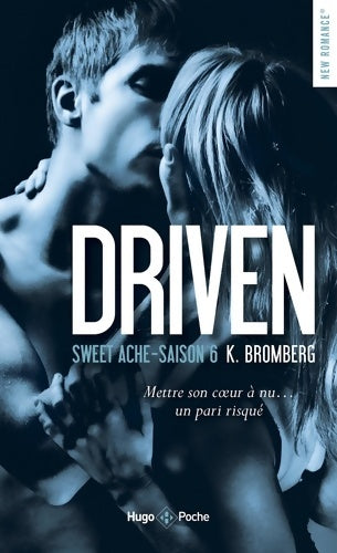 Livrenpoche : Driven Tome VI - K. Bromberg - Livre