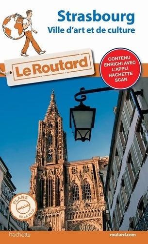 Livrenpoche : Guide du Routard Strasbourg : Ville d'art et de culture - Collectif - Livre