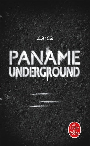 Livrenpoche : Paname underground - Johann Zarca - Livre