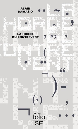 Livrenpoche : La horde du contrevent - Alain Damasio - Livre