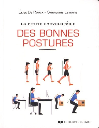 Livrenpoche : La petite encyclopédie des bonnes postures - Élise De Rouck - Livre