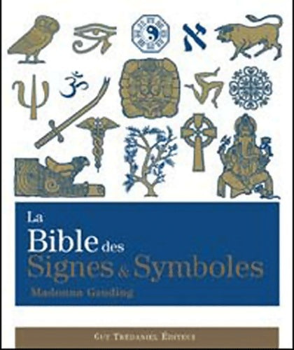 Livrenpoche : La Bible des signes & symboles - Madonna Gauding - Livre