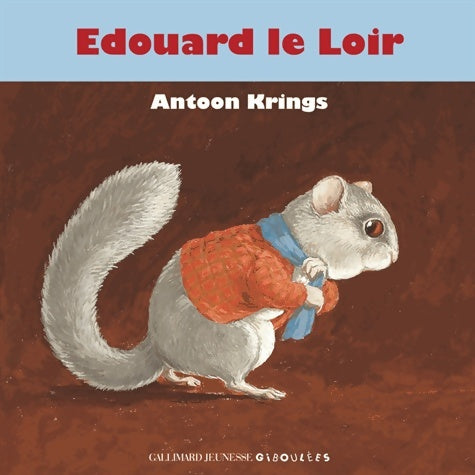 Livrenpoche : Édouard le loir - Antoon Krings - Livre