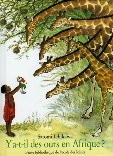 Livrenpoche : Y a-t-il des ours en Afrique ? - Satomi Ichikawa - Livre