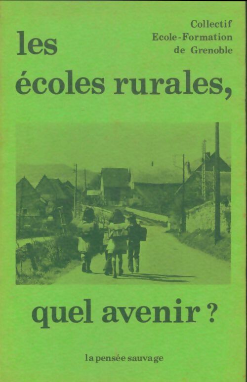 Livrenpoche : Les écoles rurales, quel avenir ? - Collectif - Livre