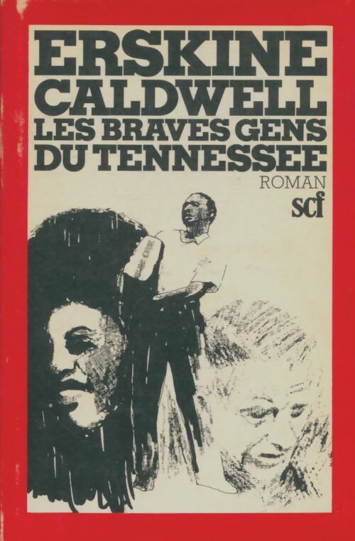 Livrenpoche : Les braves gens du Tennessee - Erskine Caldwell - Livre
