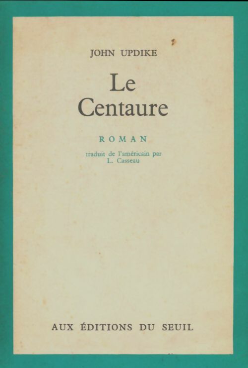 Livrenpoche : Le Centaure - John Updike - Livre