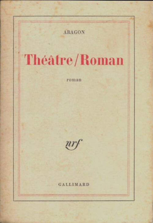 Livrenpoche : Théâtre / Roman - Louis Aragon - Livre
