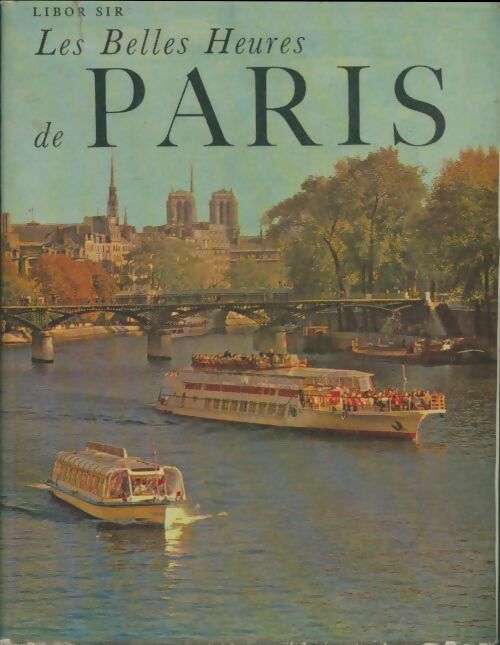 Livrenpoche : Les belles heures de Paris - Libor Sir - Livre