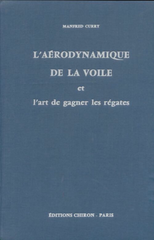 Livrenpoche : L'aérodynamique de la voile - Manfred Curry - Livre