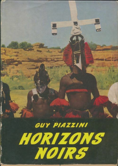 Livrenpoche : Horizons noirs - Guy Piazzini - Livre