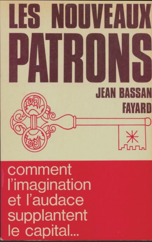 Livrenpoche : Les nouveaux patrons - Jean Bassan - Livre