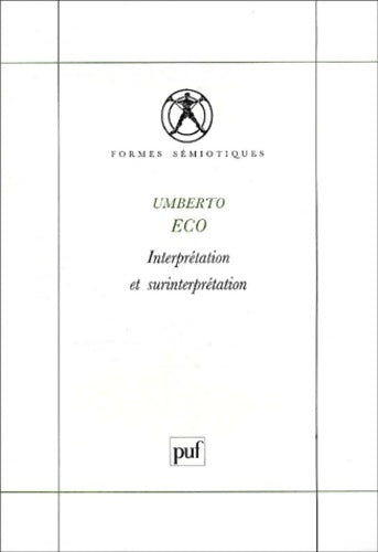 Livrenpoche : Interprétation et surinterprétation - Umberto Eco - Livre