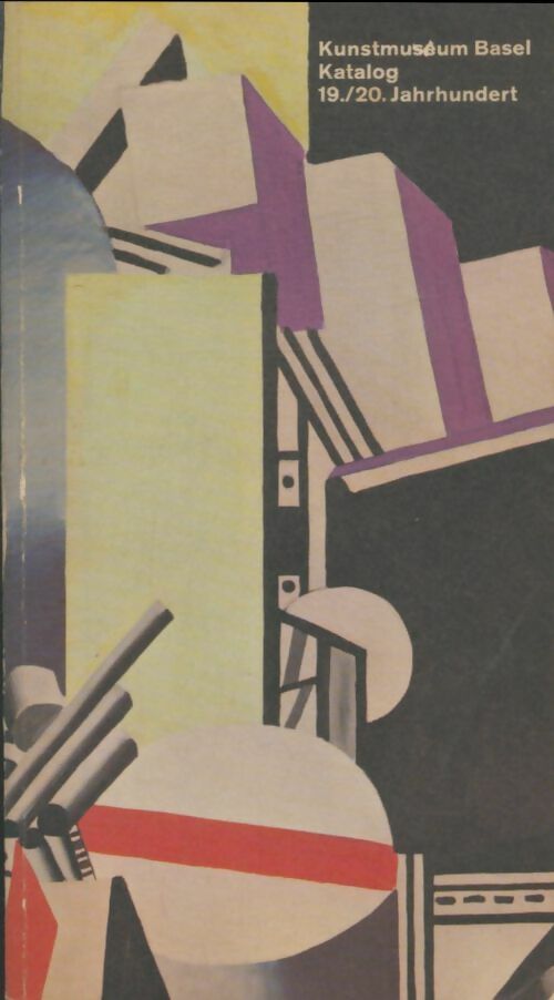 Livrenpoche : Kunstmuseum basel katalog - Collectif - Livre