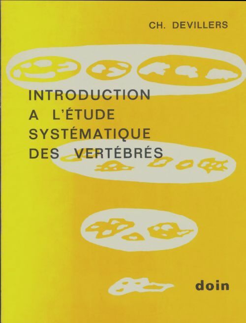 Livrenpoche : Introduction à l'étude systématique des vertébrés - Ch Devillers - Livre