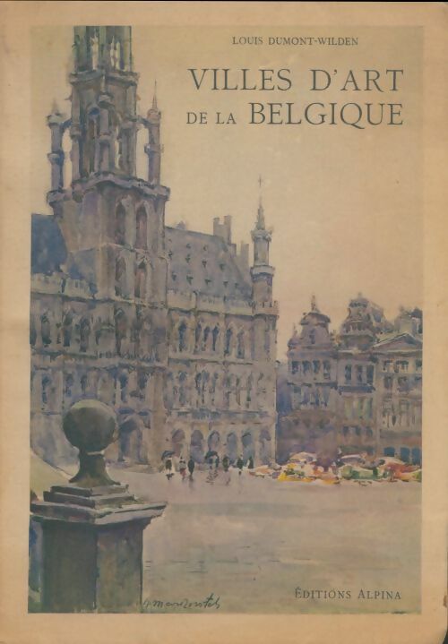 Livrenpoche : Villes d'art de la Belgique - Louis Dumont-Wilden - Livre