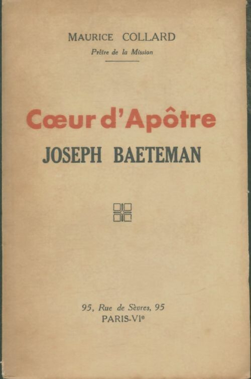 Livrenpoche : Coeur d'Apôtre - Joseph Baeteman - Maurice Collard - Livre