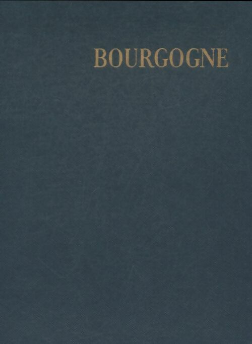 Livrenpoche : Bourgogne  - Collectif - Livre
