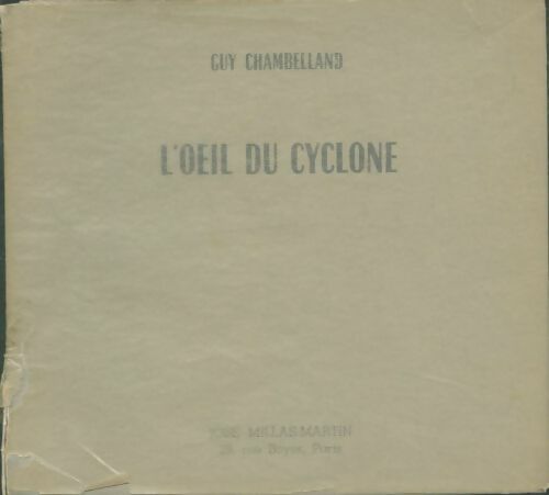 Livrenpoche : L'oeil du cyclone - Guy Chambelland - Livre
