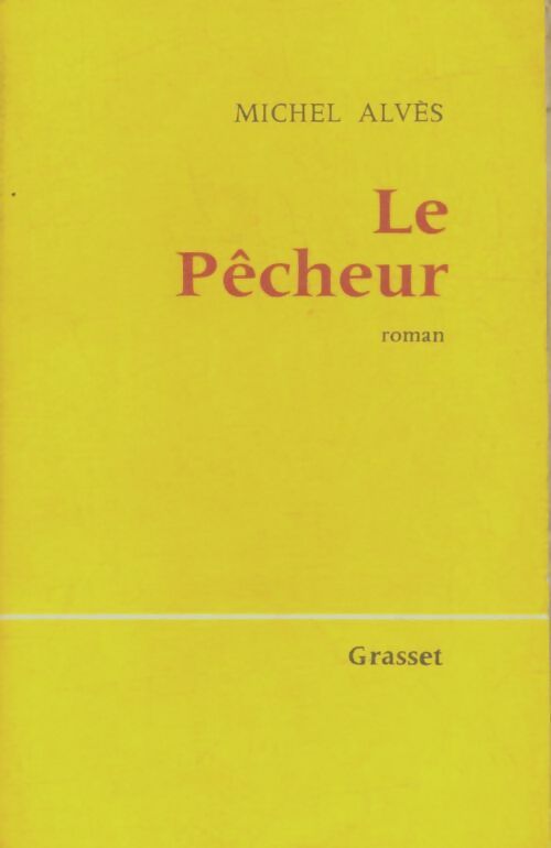Livrenpoche : Le pêcheur - Michel Alvès - Livre