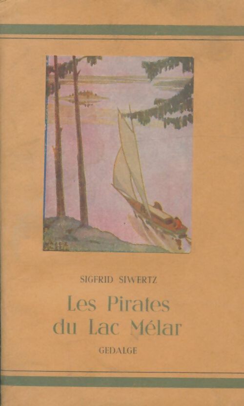 Livrenpoche : Les pirates du lac Mélar - Sigfrid Siwertz - Livre