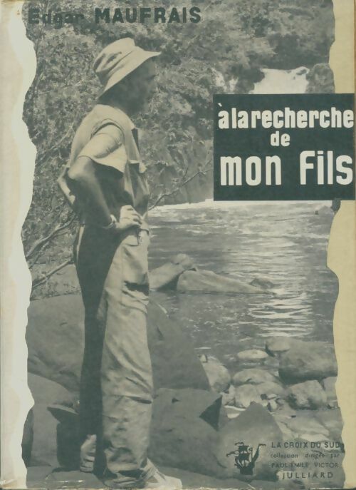 Livrenpoche : A la recherche de mon fils - Raymond Maufrais - Livre