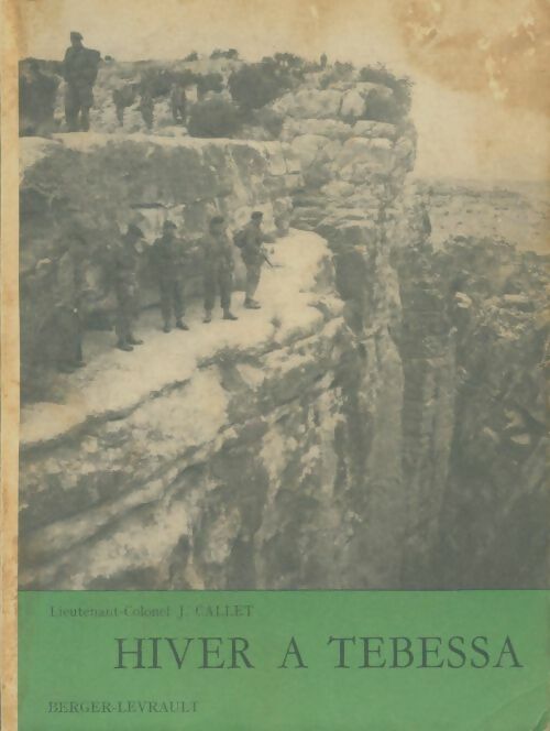 Livrenpoche : Hiver a Tebessa - Jean Callet - Livre
