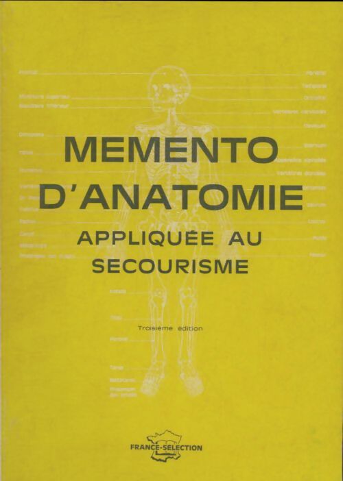 Livrenpoche : Memento d'anatomie appliquée au secourisme - Collectif - Livre