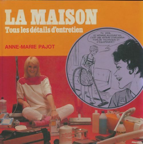 Livrenpoche : La maison. Tous les détails d'entretien - Anne-Marie Pajot - Livre