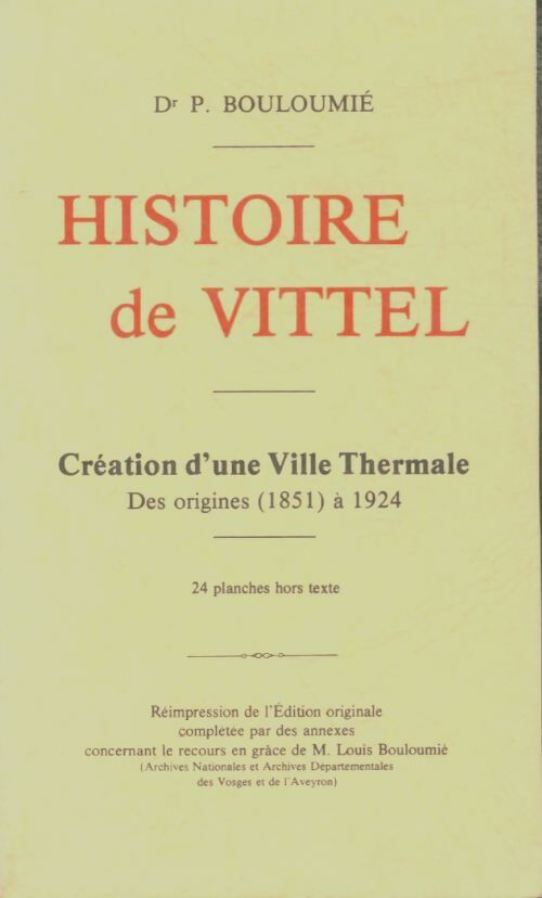 Livrenpoche : Histoire de Vittel - P Bouloumié - Livre