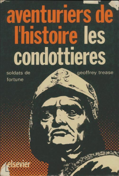 Livrenpoche : Les condottières - Geoffrey Trease - Livre