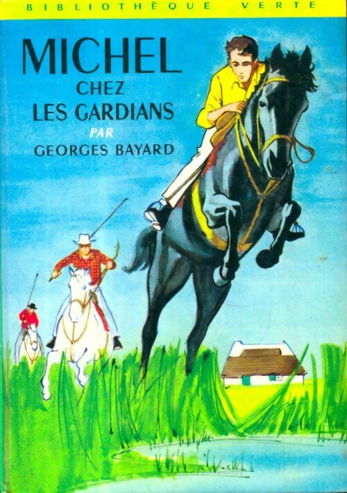 Livrenpoche : Michel chez les gardians - Georges Bayard - Livre