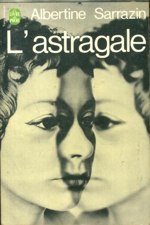 Livrenpoche : L'astragale - Albertine Sarrazin - Livre