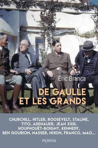 Livrenpoche : De Gaulle et les grands - Eric Branca - Livre