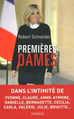 Livrenpoche : Premières dames - Robert Schneider - Livre