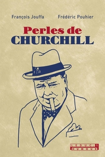 Livrenpoche : Perles de Churchill - Frédéric Pouhier - Livre