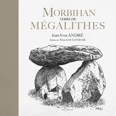 Livrenpoche : Morbihan terre de mégalithes - Jean-Yves André - Livre