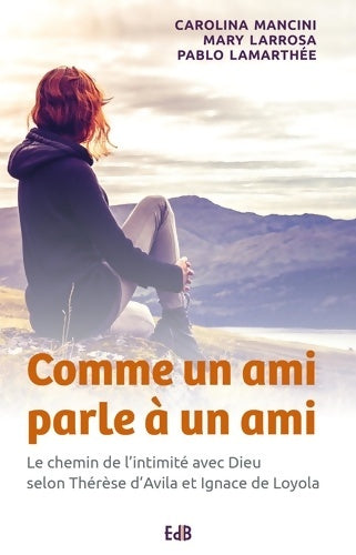 Livrenpoche : Comme un ami parle à un ami - Carolina Mancini - Livre