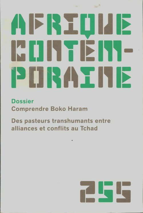 Livrenpoche : Afrique contemporaine 2015/3 - 255 - comprendre boko haram - Collectif - Livre