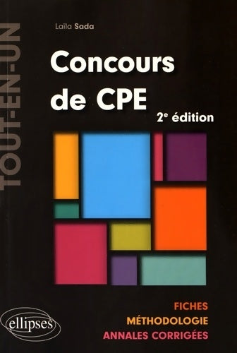 Livrenpoche : Concours de CPE Tout-en-un Fiches Méthodologie Annales Corrigées - Laïla Sada - Livre
