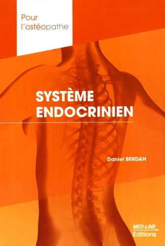 Livrenpoche : Système endocrinien - Daniel Berdah - Livre
