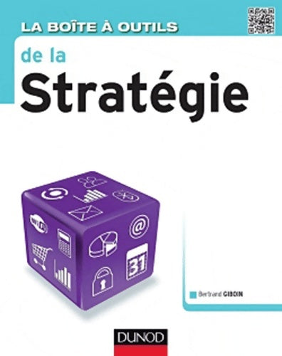 Livrenpoche : La Boîte à outils de la Stratégie - Bertrand Giboin - Livre