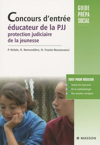 Livrenpoche : Concours d'entrée éducateurs de la PJJ. Protection judiciaire de la jeunesse : POD - Patrick Refalo - Livre