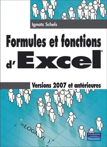 Livrenpoche : EXCEL 2007 FORMULES ET FONCTIONS - Ignatz Schels - Livre