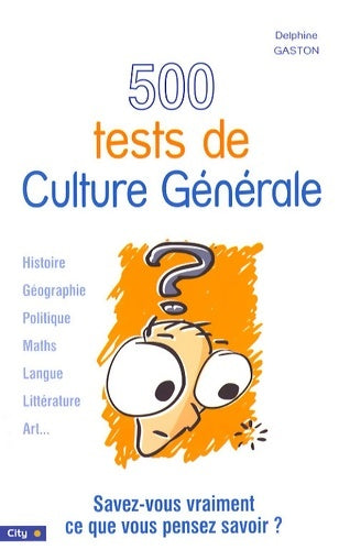 Livrenpoche : 500 tests de culture générale - Gaston-d - Livre