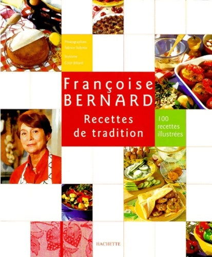 Livrenpoche : Recettes de tradition - Françoise Bernard - Livre